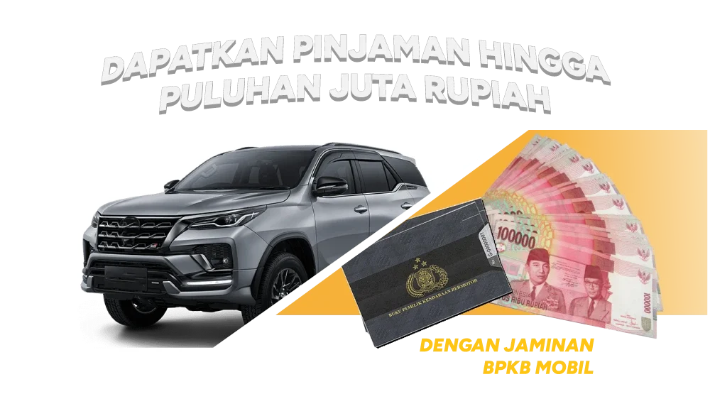 Pinjaman Jaminan BPKB Mobil